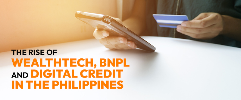 Wealthtech BNPL Digital Credit in the Philippines 2026